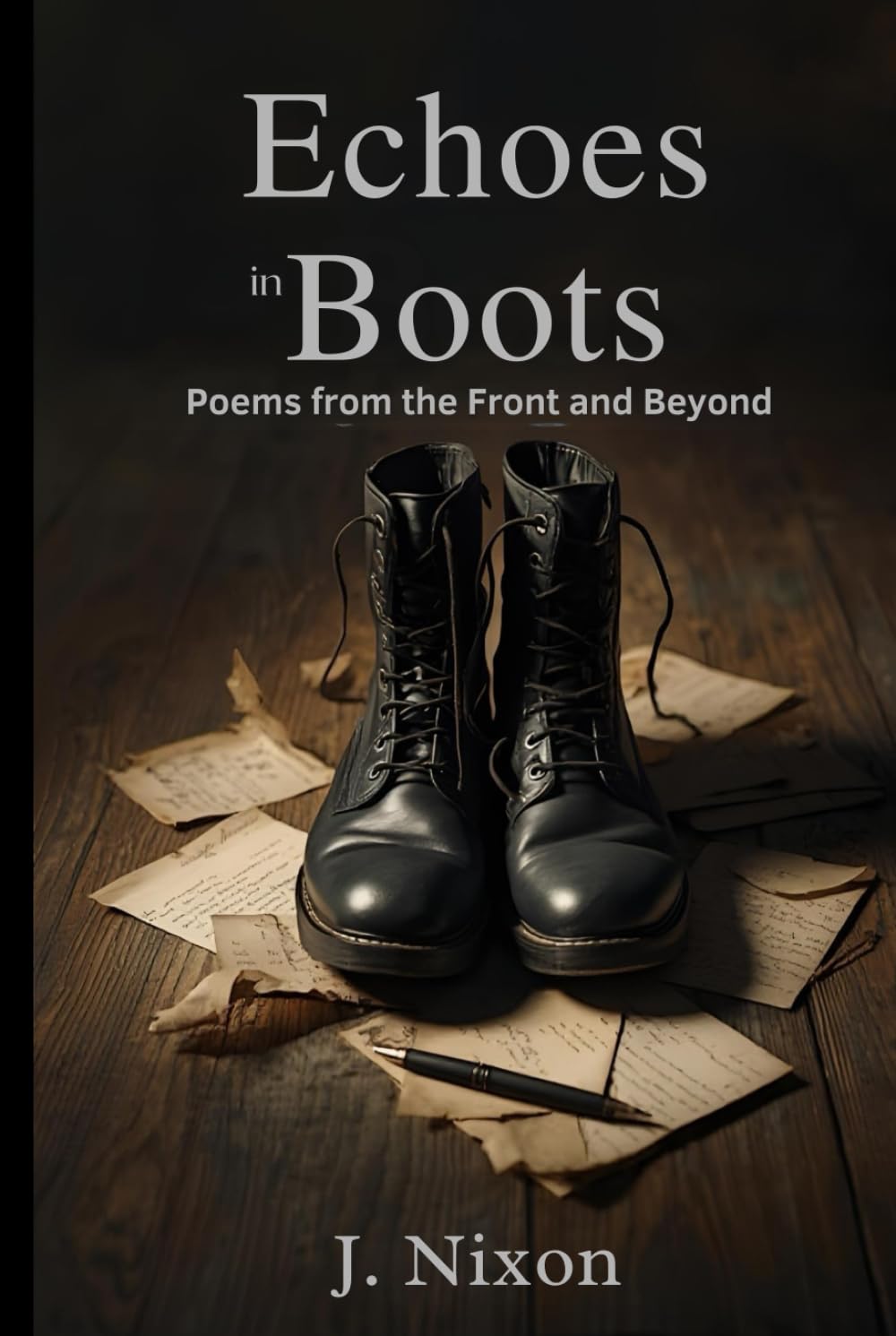 Echoes in Boots: Poems from the Front and Beyond