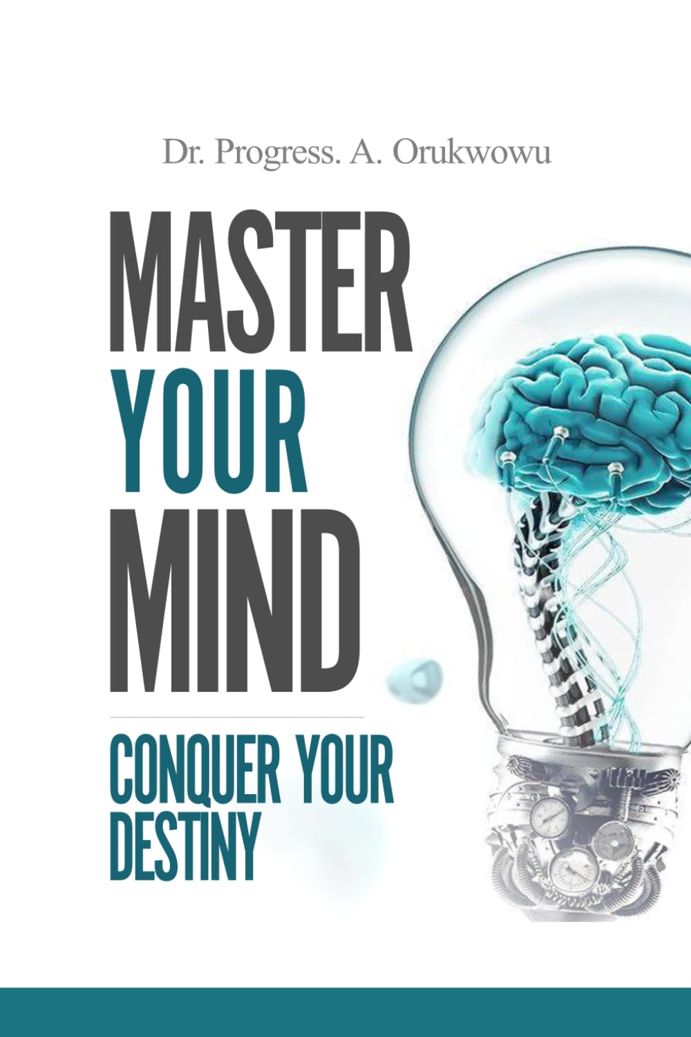 Master Your Mind: Conquer Your Destiny