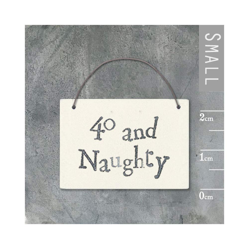 East Of India Little Word Sign 40 & Naughty
