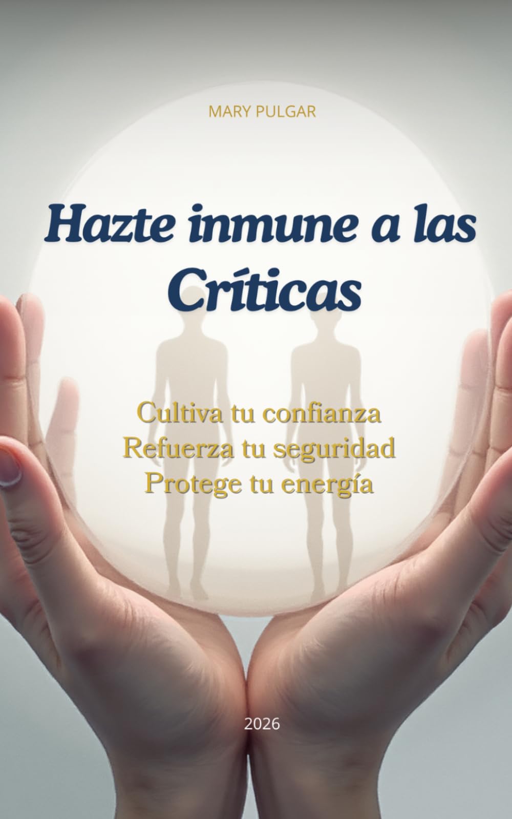 Hazte inmune a las Críticas