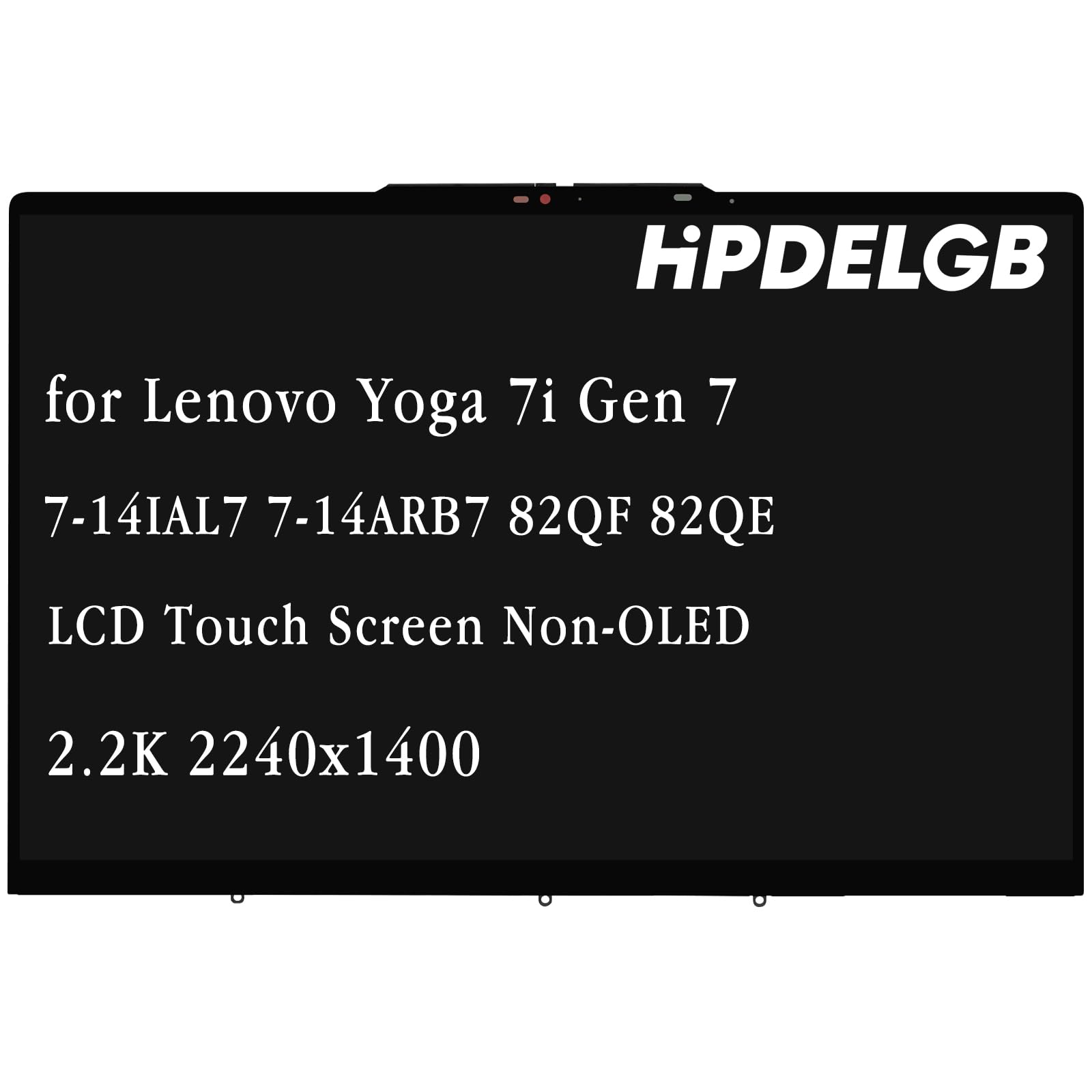 HPDELGB Screen Replacement for Lenovo Yoga 7i Gen 7 7-14IAL7 7-14ARB7 82QF 82QE 2022 14.0 inche 2.2K 2240x1400 IPS LCD Touch Screen Display Digitizer