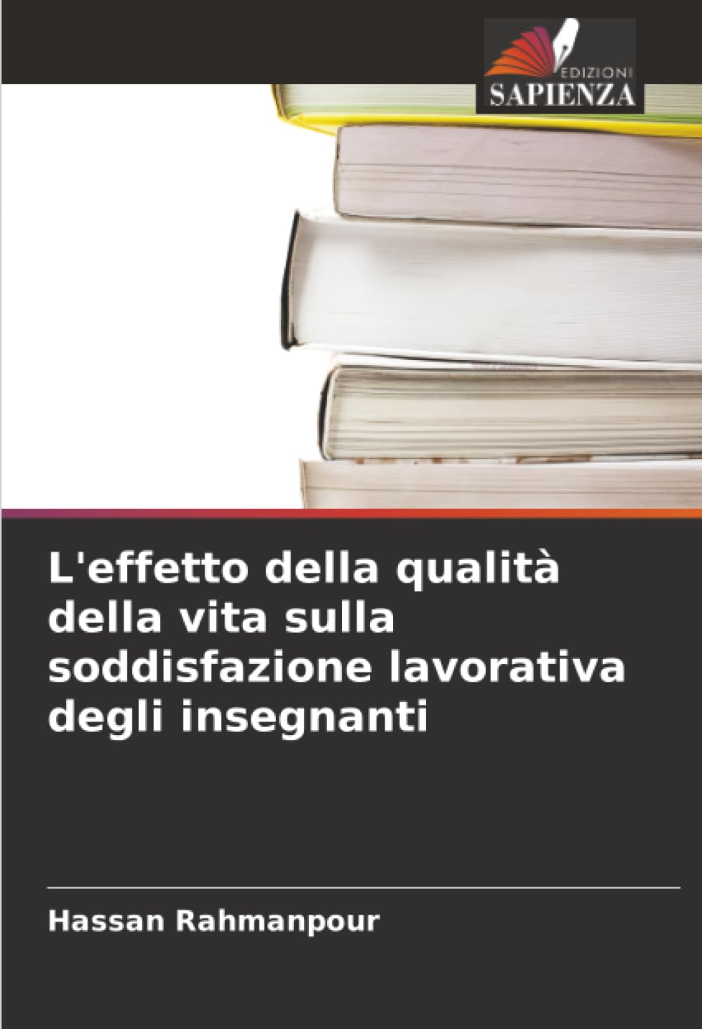 L'effetto della qualità della vita sulla soddisfazione lavorativa degli insegnanti
