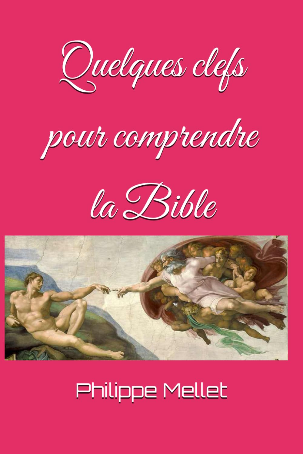 Quelques clefs pour comprendre la Bible