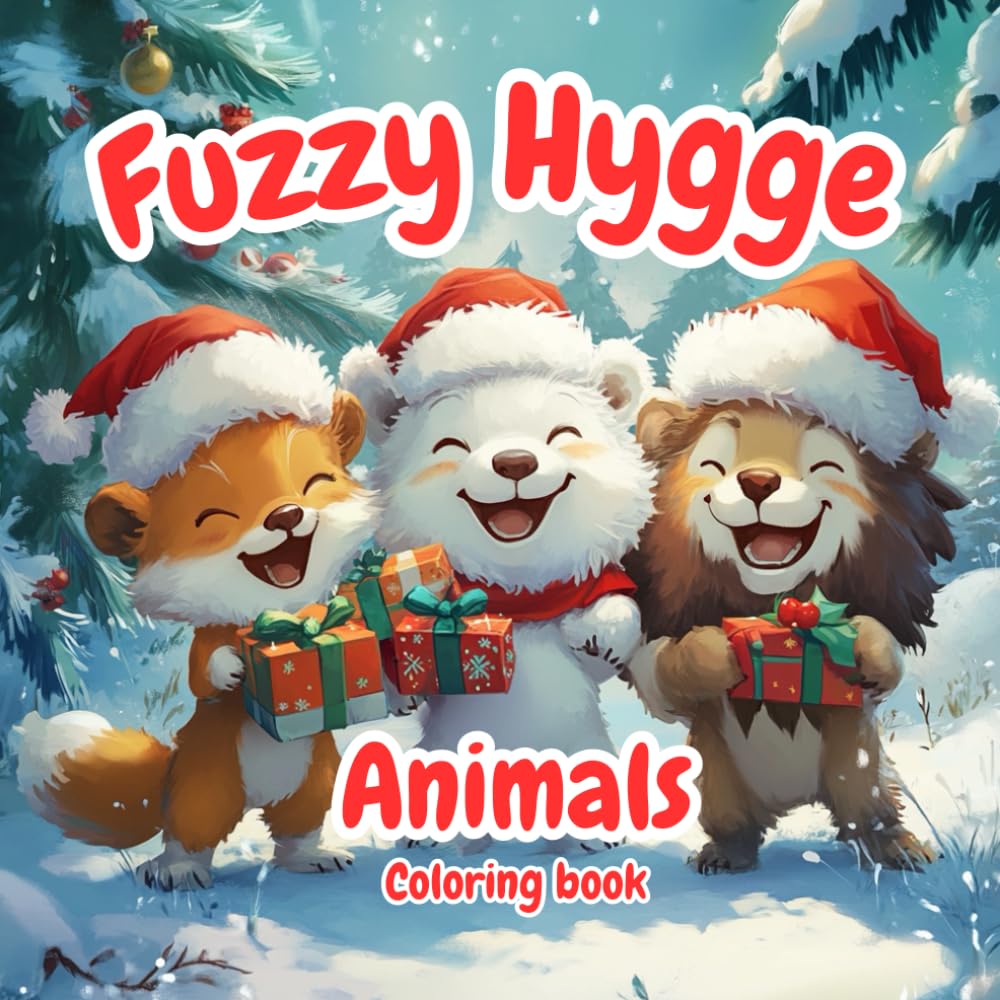 Fuzzy Hugge Animals Coloring Book: Cute Cozy Christmas page for Adults & Kids