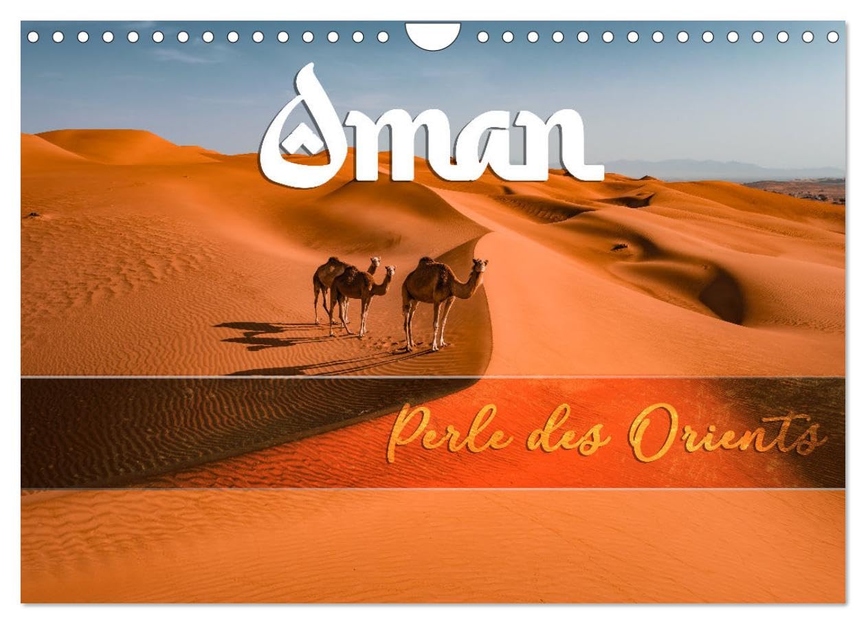 OMAN - Orientperle (Wandkalender 2026 DIN A4 quer), CALVENDO Monatskalender: Eine Reise durch eines der schönsten Länder auf der arabischen Halbinsel