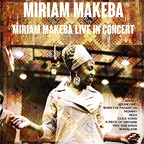 Amazon Music - MIRIAM MAKEBAのMiriam Makeba Live in Concert - Amazon.co.jp