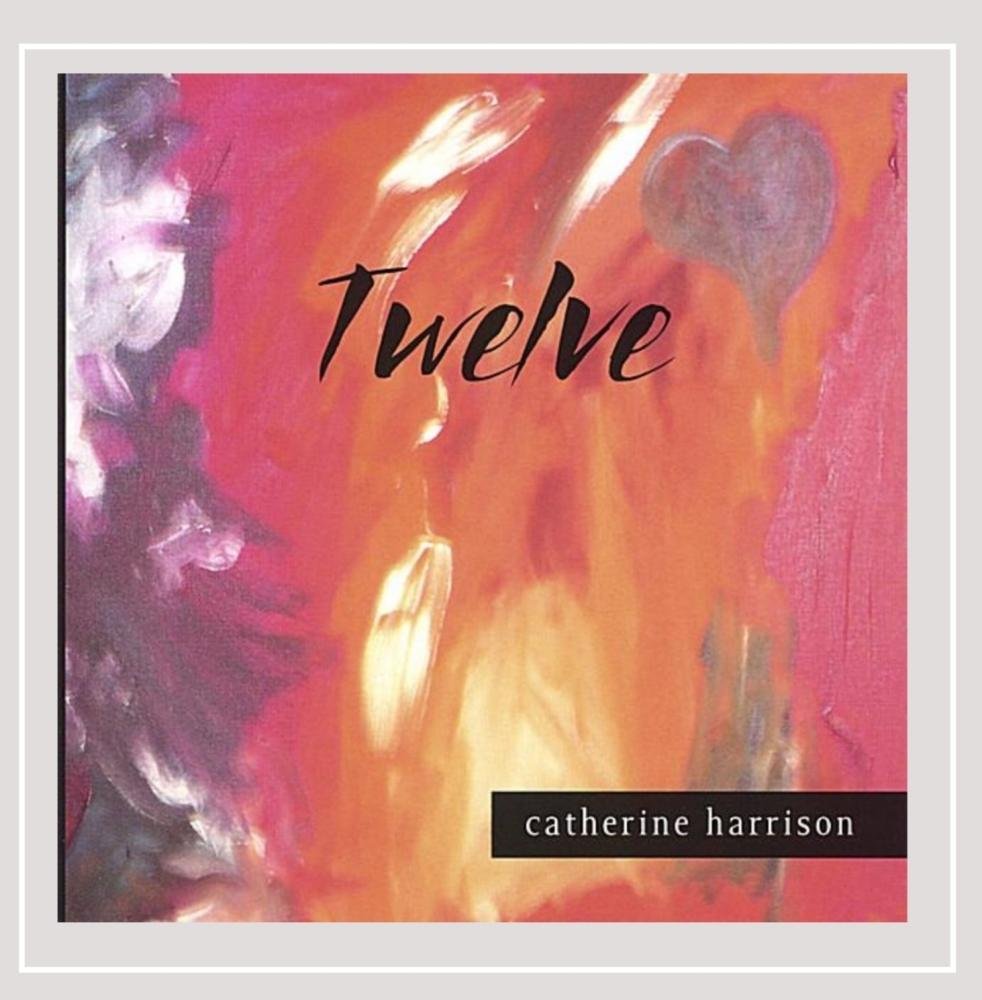Twelve [Audio CD] Catherine Harrison