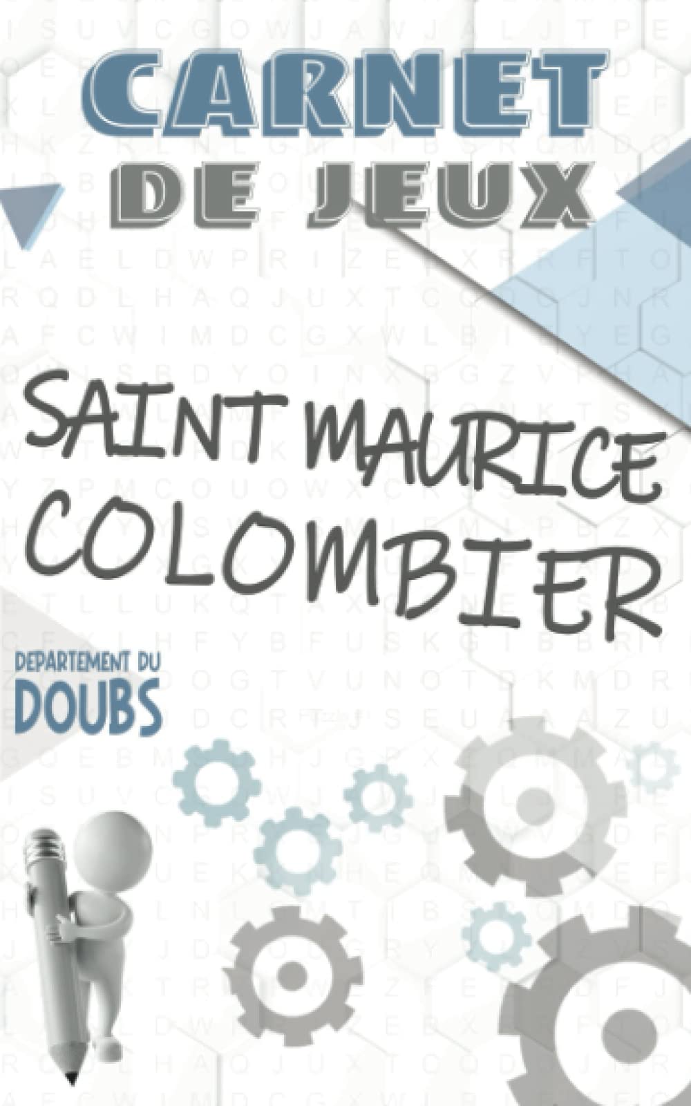 SAINT MAURICE COLOMBIER: Carnet de Jeux