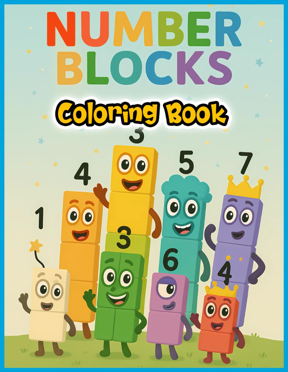 Blocks Coloring Book for Kids: 70 Pages of Fun Coloring for Kids with Friendly Number Characters!