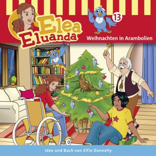 Cover art for Weihnachten in Arambolien (Elea Eluanda 13)