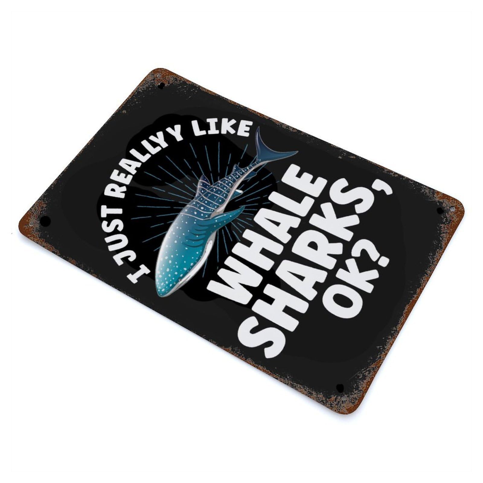 I Just Really Like Whale Weathered Tin Sign 11.8"x7.9", Shabby Chic Decor for Garage, Pub Or Kitchen