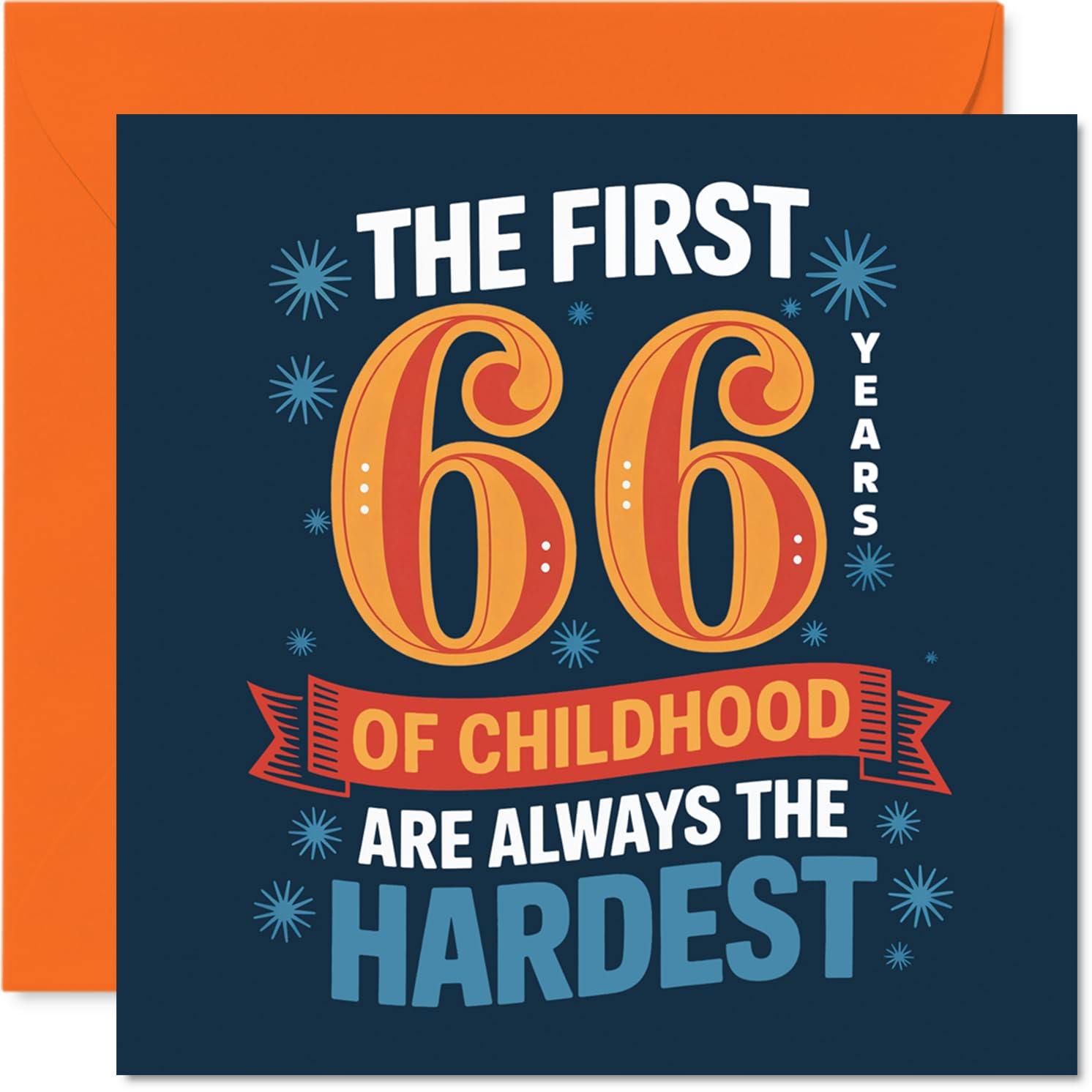Funny 66th Birthday Card - Still a Big Kid at Heart - Bold Blue and Orange Design with Playful Typography - 145mm Square, Envelope Included