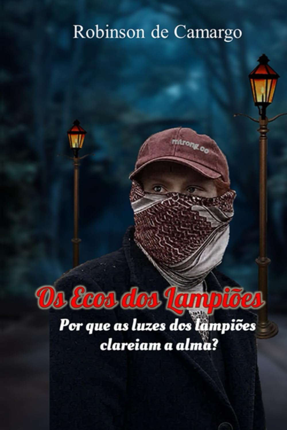 OS ECOS DOS LAMPIÕES: POR QUE AS LUZES DOS LAMPIÕES CLAREIAM A ALMA? (ARMSTRONG & DALYON CRIMINAL INVESTIGATIONS)