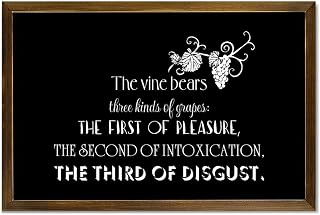 The Vine Bears Three Kinds of Grapesthe First of Pleasure,The Second of Intoxication,The Third of Wooden Framed Sign 12x8in Wall Decor Wooden Art Signs Rustic Wood Framed Farmhouse Wall Art