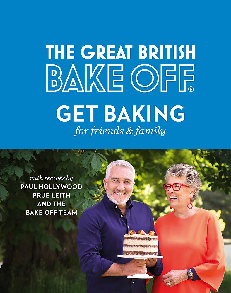Sphere The Great British Bake Off: Get Baking for Friends and Family