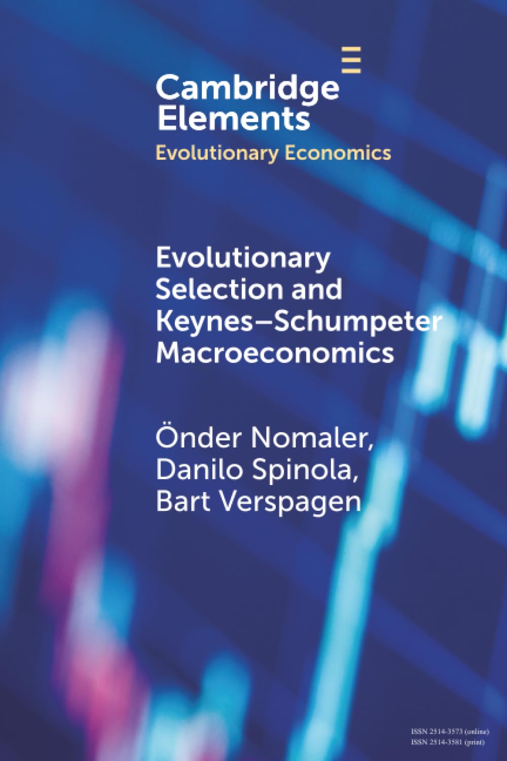 Evolutionary Selection and Keynes–Schumpeter Macroeconomics (Elements in Evolutionary Economics)