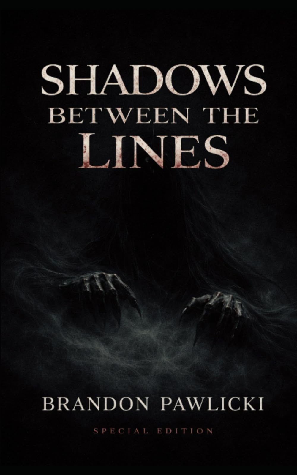 Shadows Between the Lines: Nightmares Made Flesh