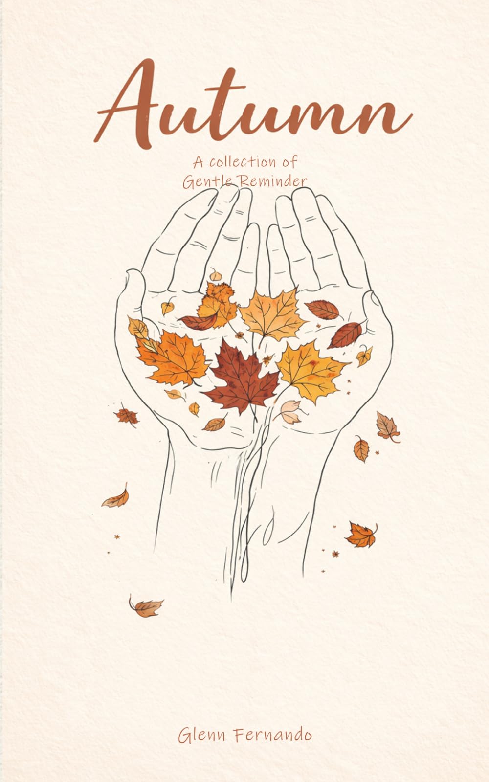 Autumn: A Collection of Gentle Reminder