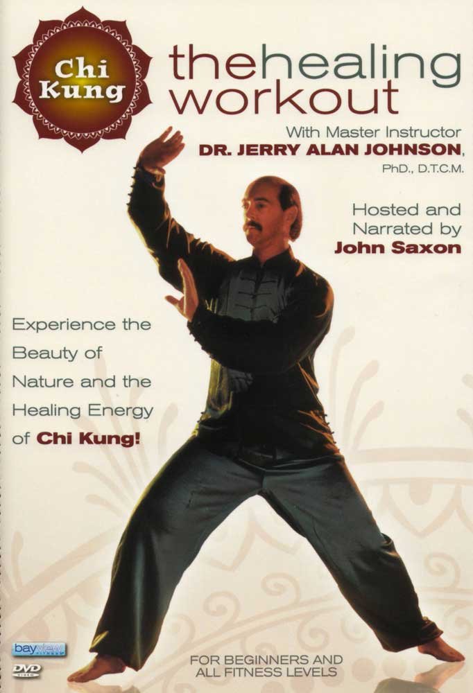 Chi Kung: Healing Workout With Dr. Jerry Alan Johnson