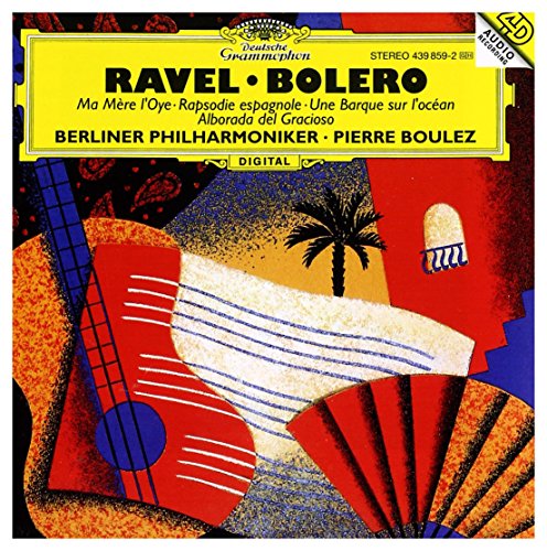 Bolero / Mere l\'oye u.a. Bolero / Mere l\'oye u.a.
