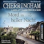 Mord in heller Nacht (Cherringham - Landluft kann tödlich sein 26)