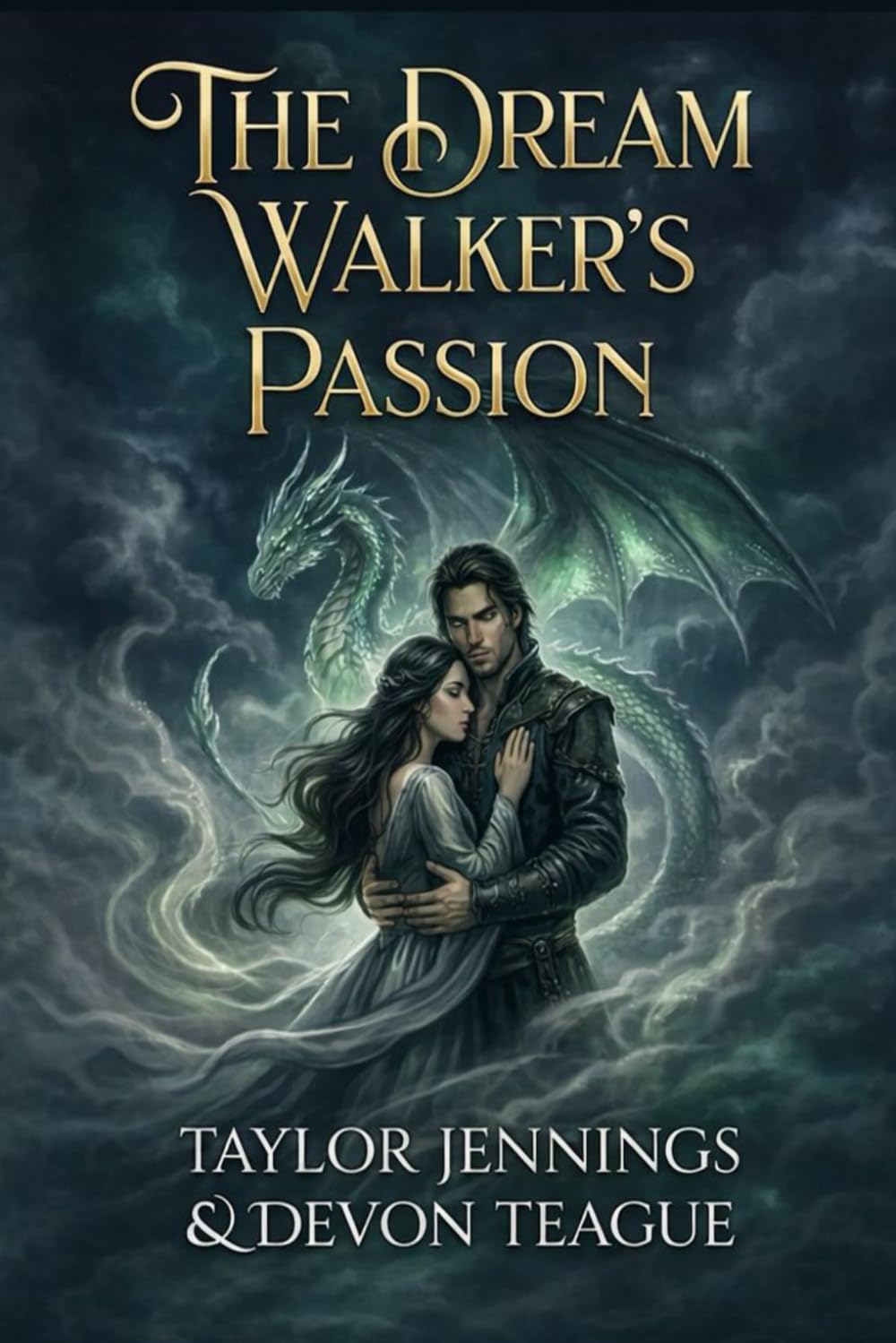 The Dream Walker's Passion