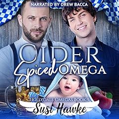 Cider Spiced Omega Audiobook By Susi Hawke cover art