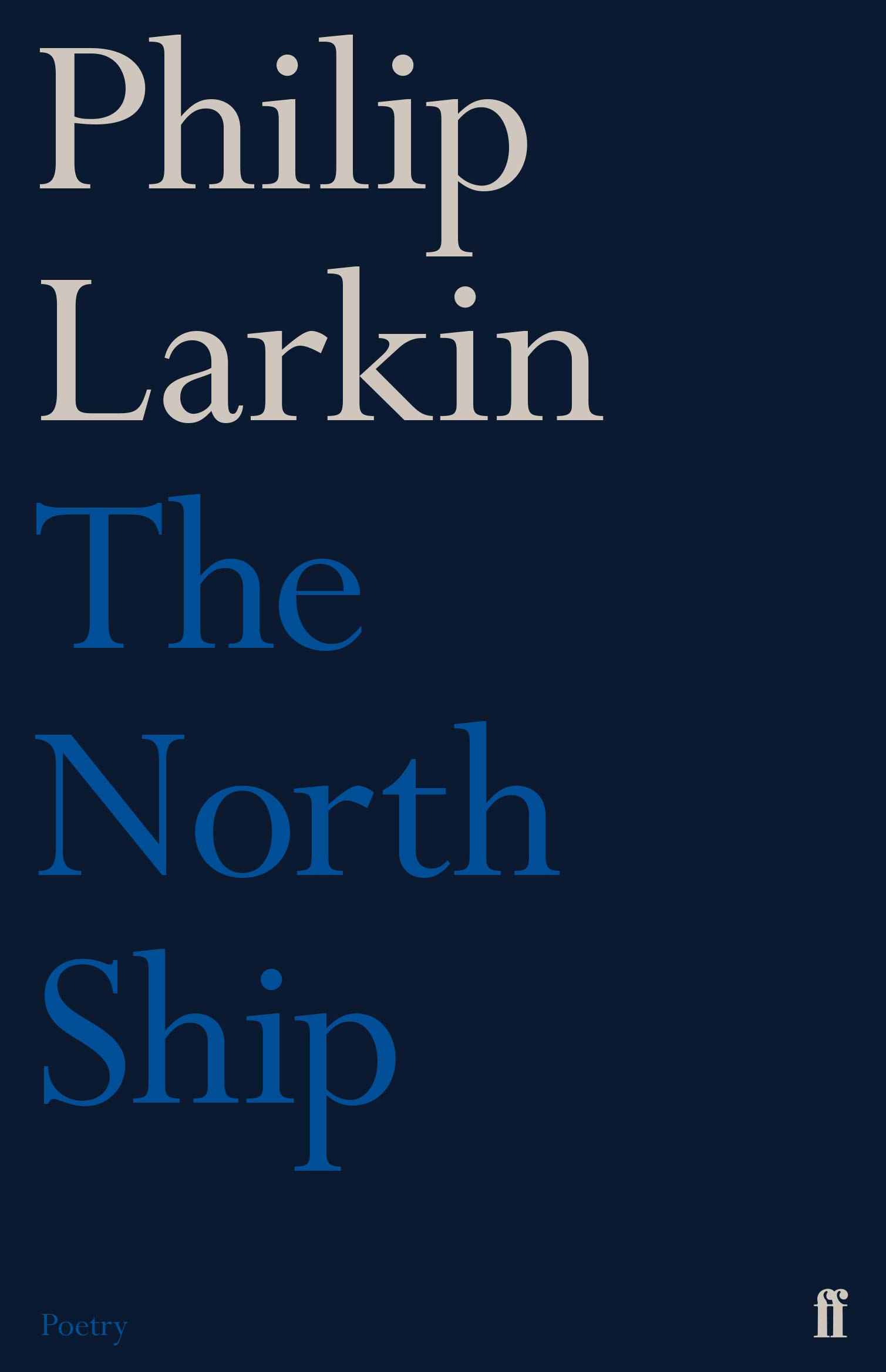 The North Ship By Philip Larkin. 9780571260133
