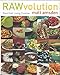 RAWvolution: Gourmet Living Cuisine