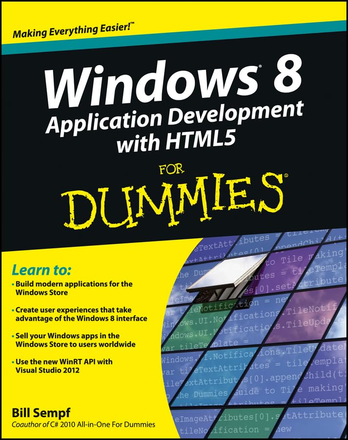 Windows 8 Application Development with HTML5 For Dummies 1st Edition