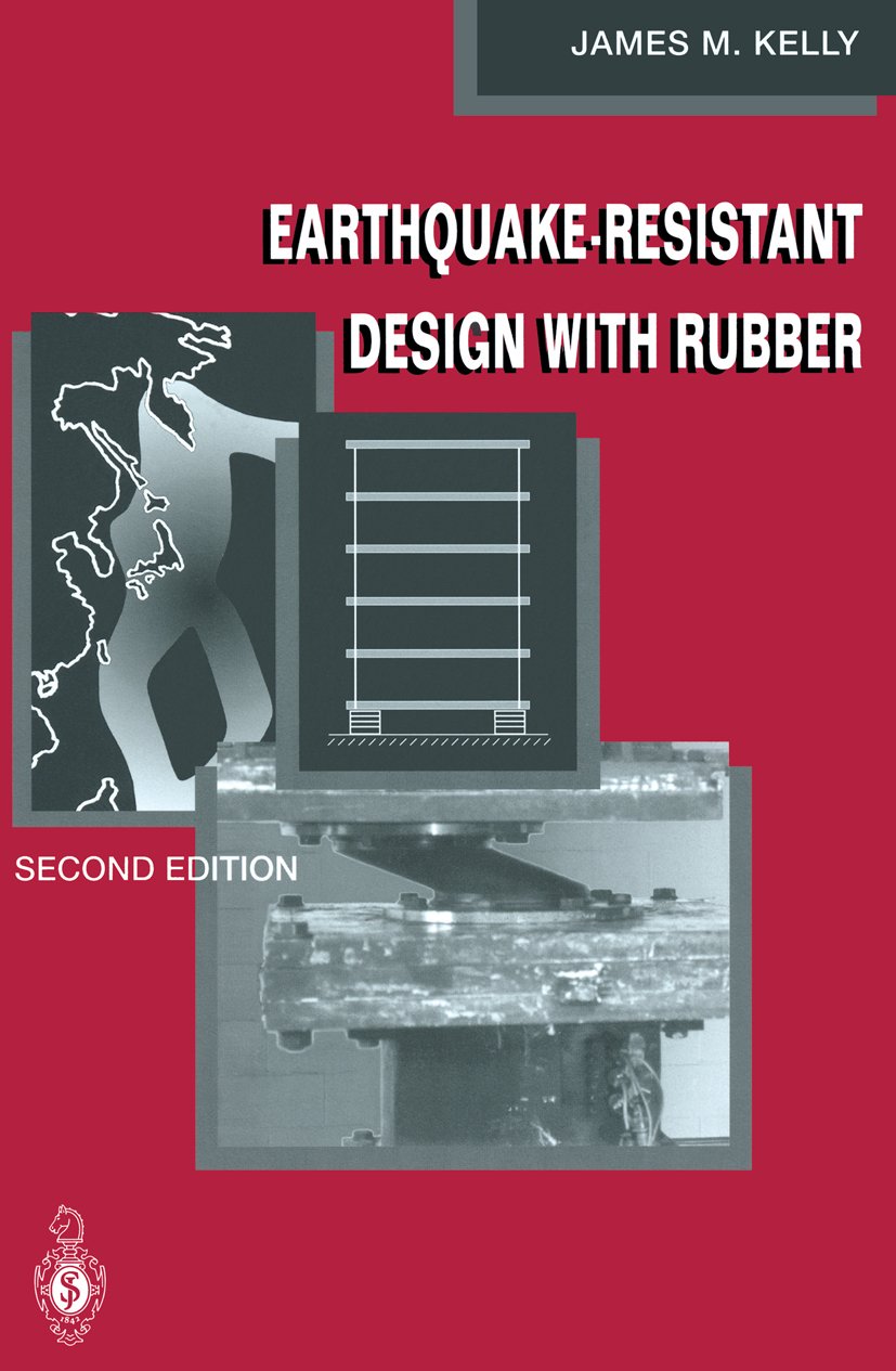 Earthquake-Resistant Design with Rubber      2nd Edition, Kindle Edition