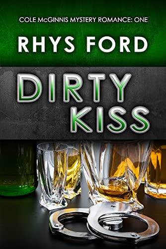 Dirty Kiss (1) (Cole McGinnis Mysteries)