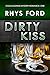 Dirty Kiss