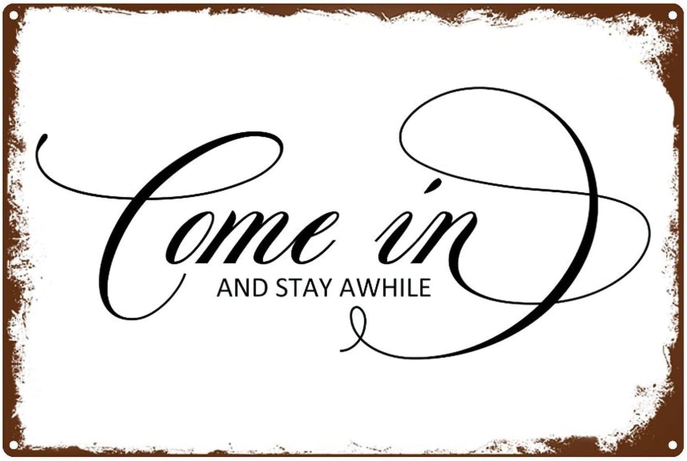 Family Home Metal Sign Come In And Stay Awhile Wall Hanging Sign Positive Saying Quote Kitchen Porch Decor 8x12 Inch Metal Tin Sign For Wall Farmhouse Home