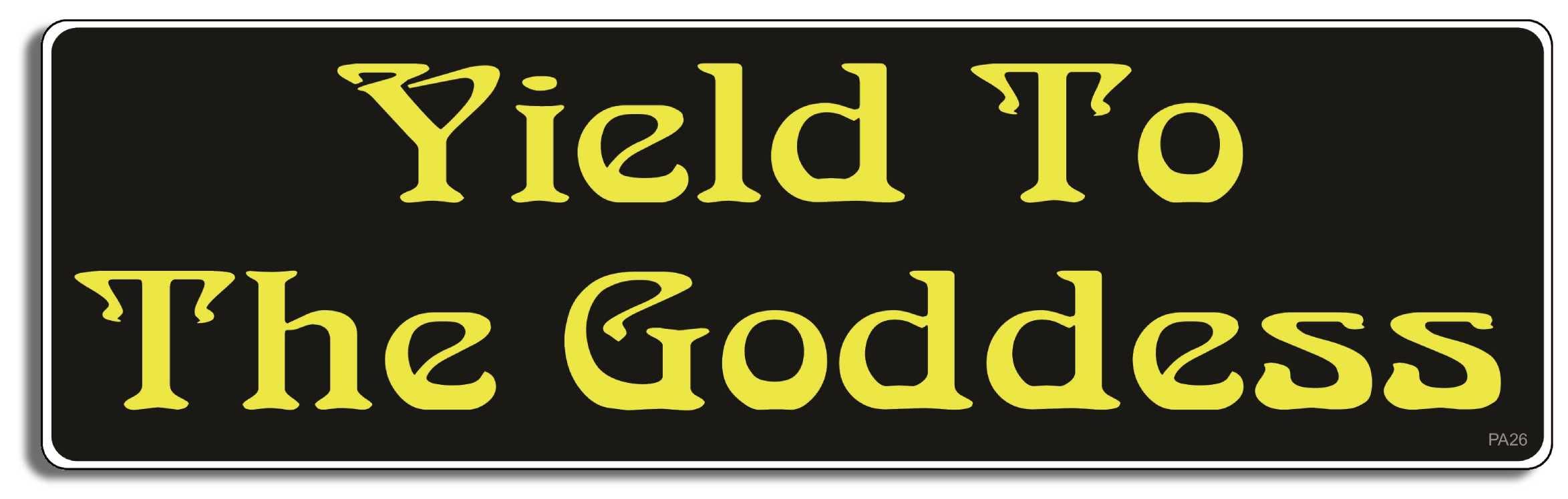 Autocollant en vinyle Yield to The Goddess importé des États-Unis pour pare-chocs