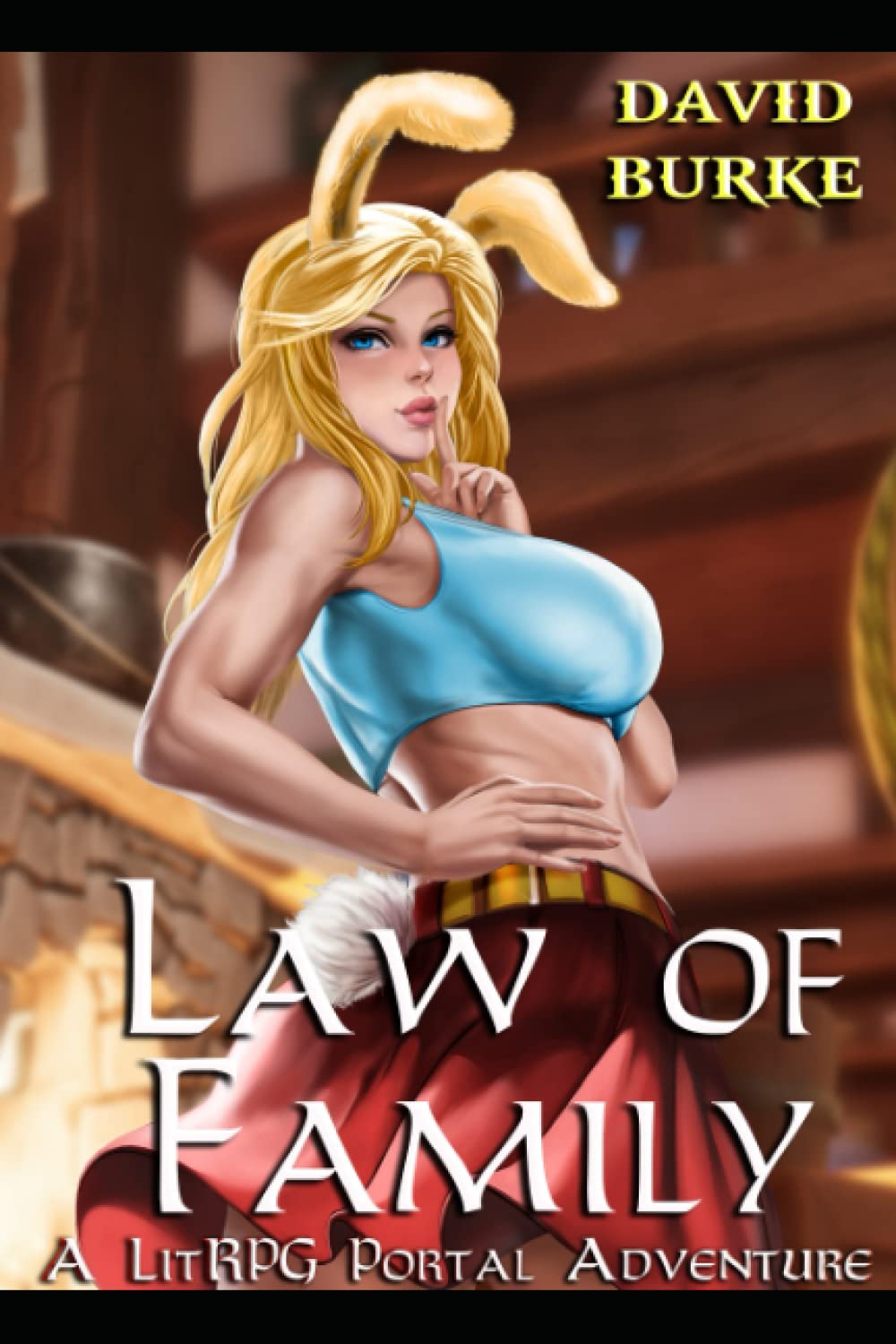 Law of Family: A Litrpg Portal Adventure (Four Laws)