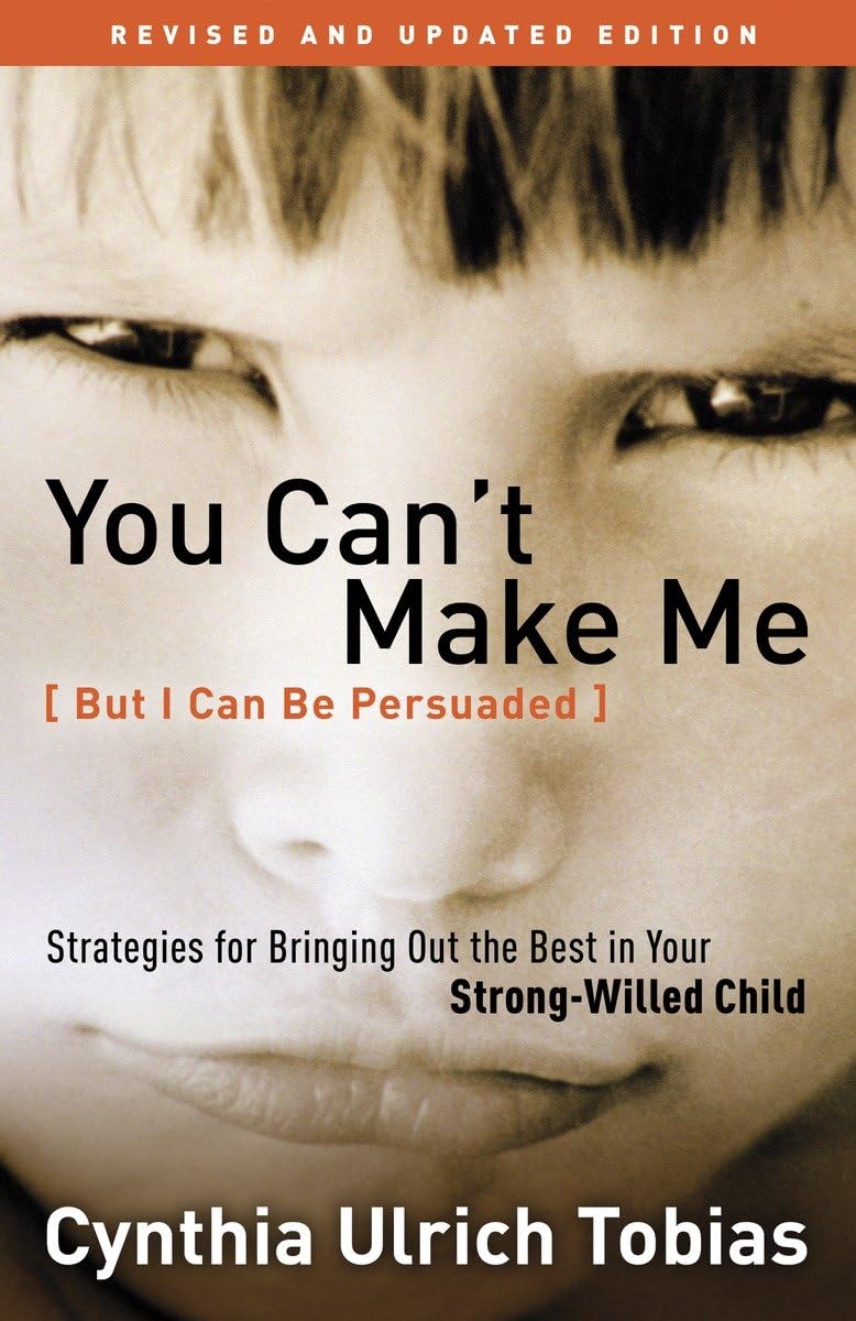 You Can't Make Me But I Can Be Persuaded,Cynthia Tobias