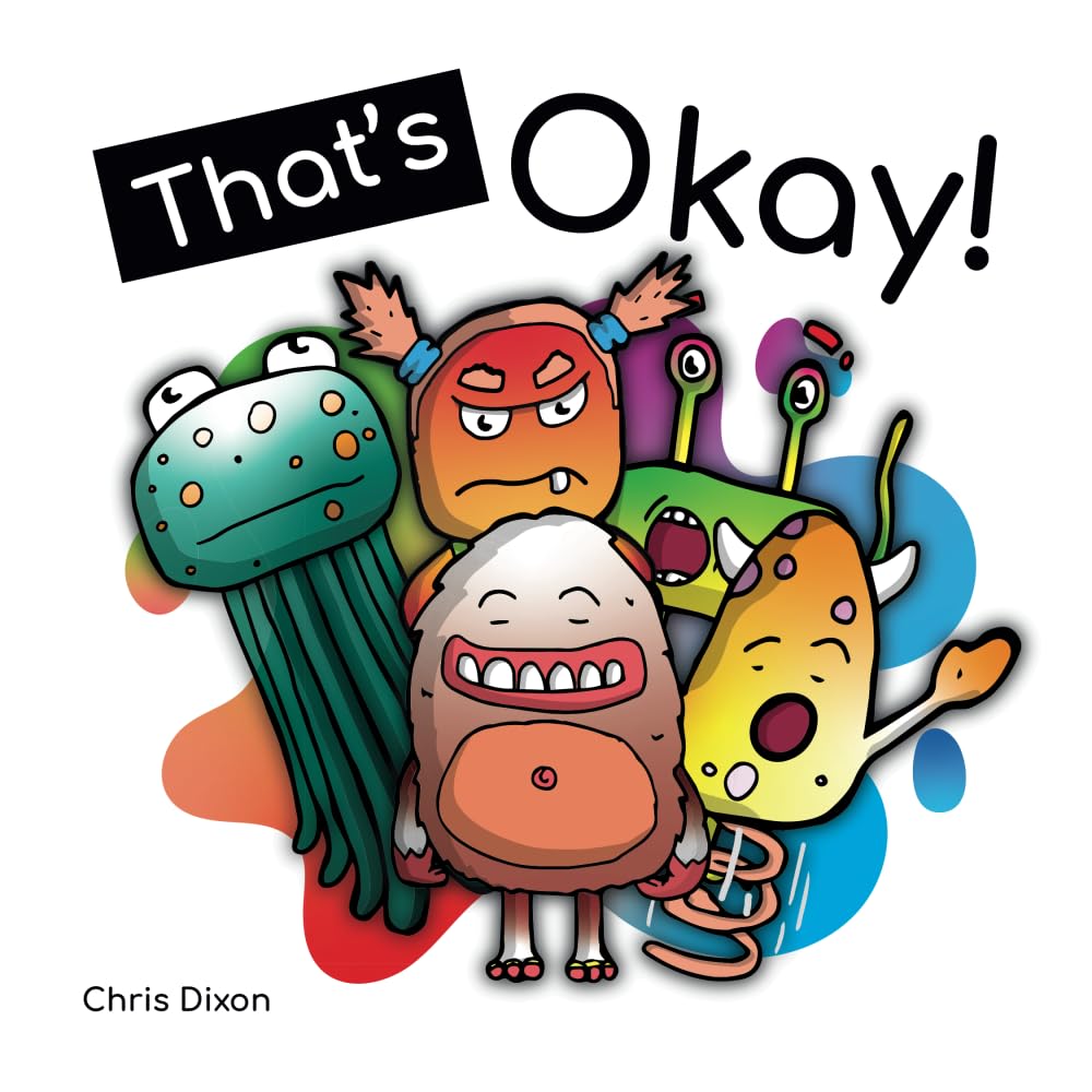 That's Okay Youth Emotional Support Book (That's Okay Youth Emotional Intelligence Books)