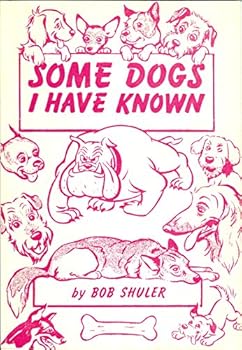 Some Dogs I Have Known, and Other Sermons