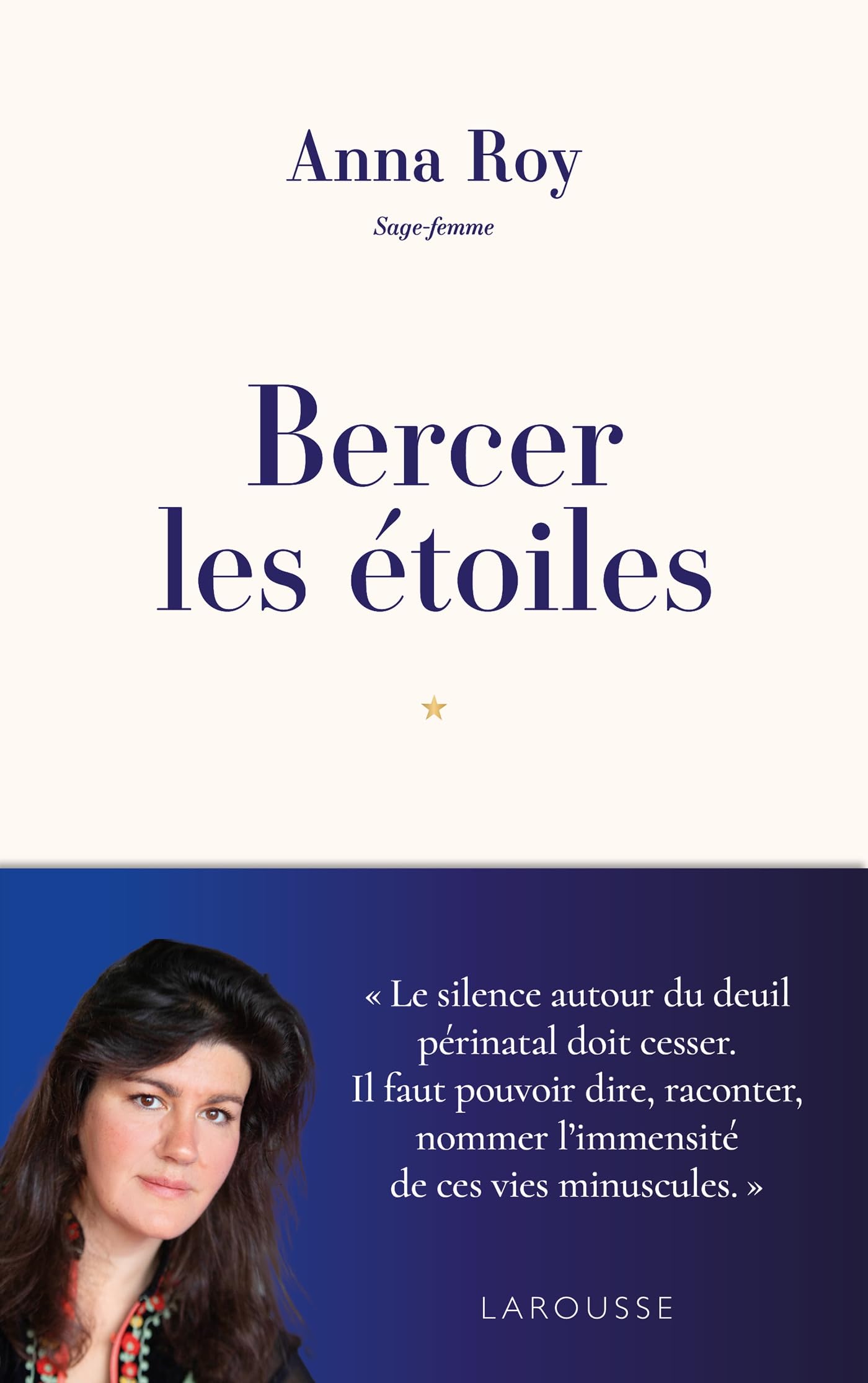Bercer les étoiles: Mémoires d'une sage-femme