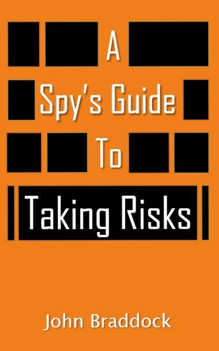 A Spy's Guide To Taking Risks: 3
