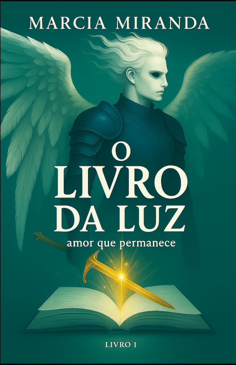 O LIVRO DA LUZ: Amor que Permanece - Livro 1