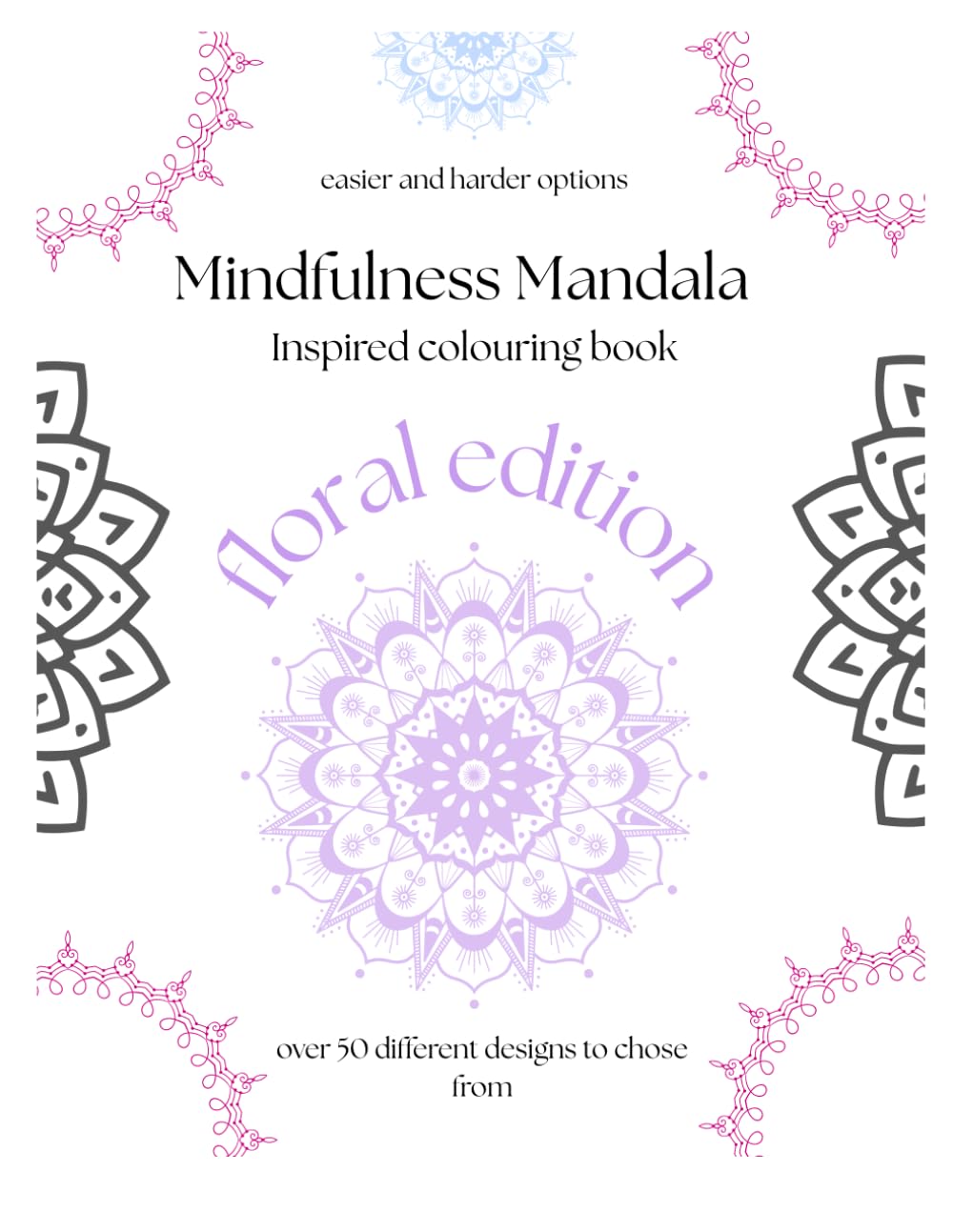 Mindfulness Mandala: Colouring Book