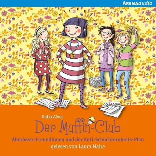 Allerbeste Freundinnen und der Anti-Sch&uuml;chternheits-Plan Audiolivro Por Katja Alves capa