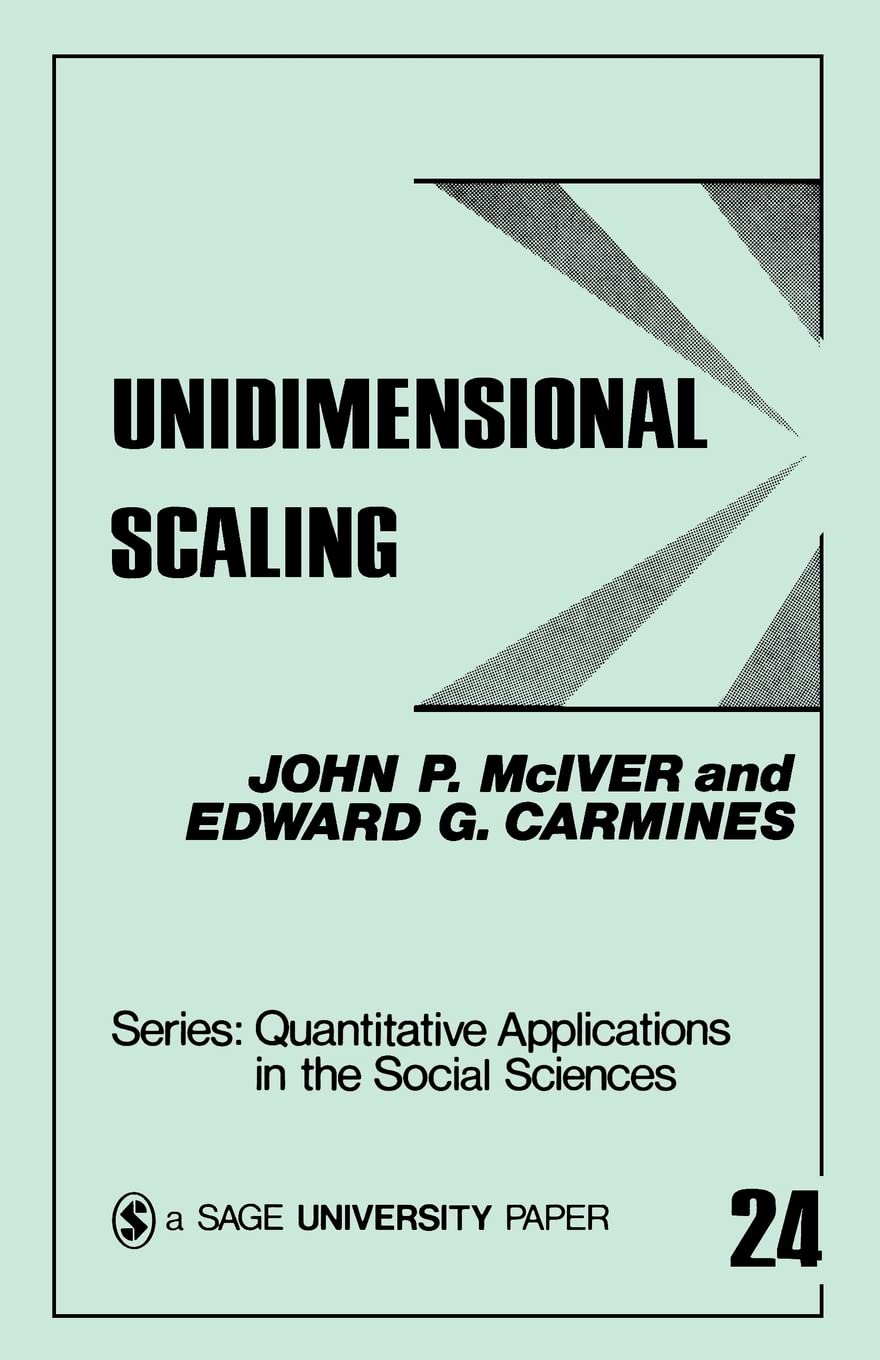 Unidimensional Scaling (Quantitative Applications in the Social Sciences)