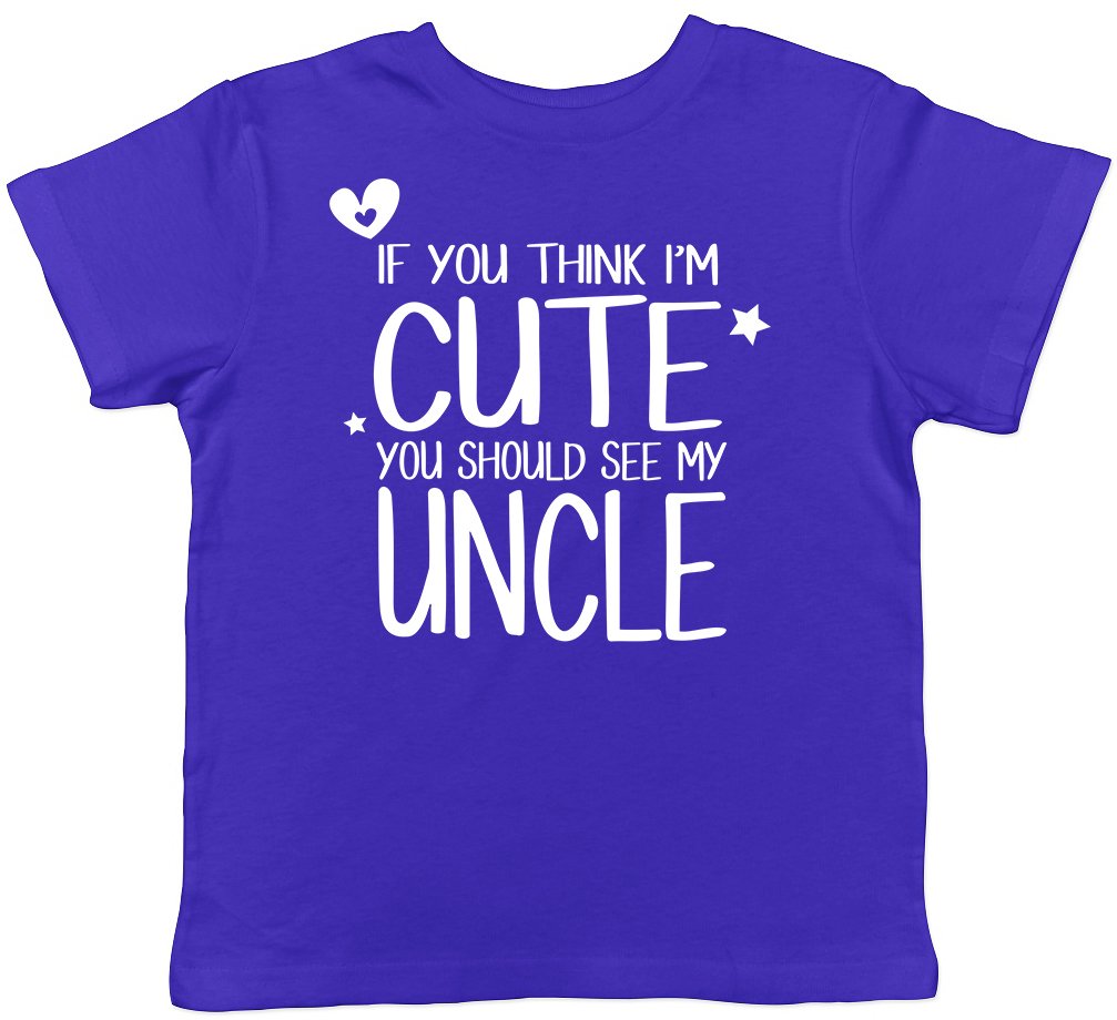 Shopagift If You Think I'm Cute You Should See My Uncle Childrens Kids Short Sleeve T-Shirt Blue