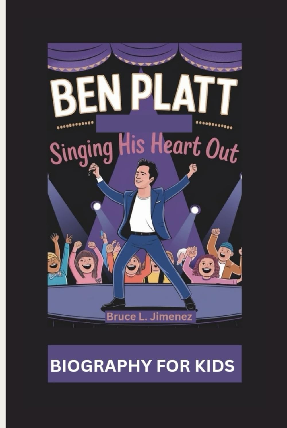 BEN PLATT: Singing His Heart Out- Biography For Kids