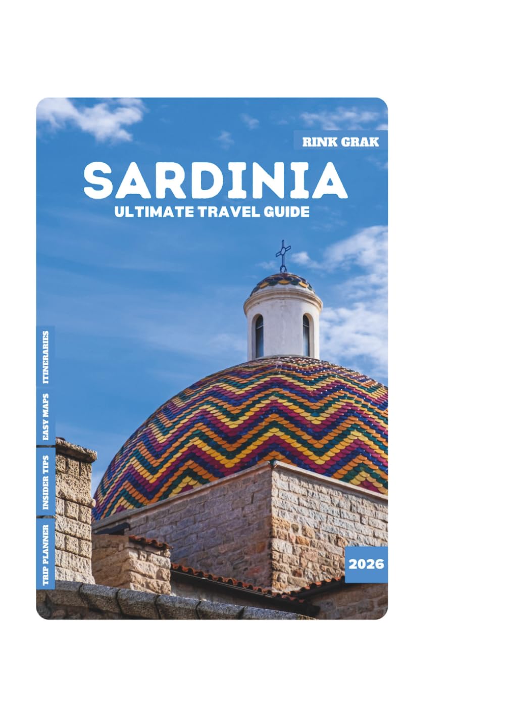 SARDINIA ULTIMATE TRAVEL GUIDE 2026