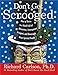 Don't Get Scrooged: How to Thrive in a World Full of Obnoxious, Incompetent, Arrogant, and Downright Mean-Spirited People