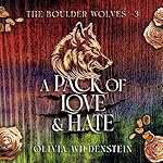 Cover of A Pack of Love and Hate